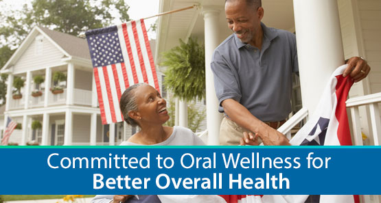 Committed to Oral Wellness for Better Overall Health